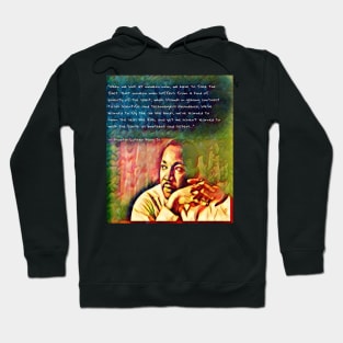 Martin Luther King Jr quote and inspiration on Walking together Hoodie